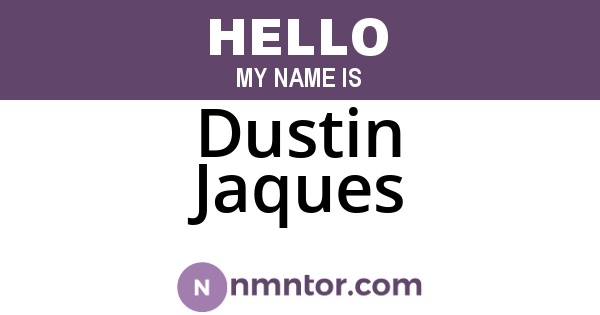 Dustin Jaques