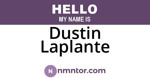 Dustin Laplante