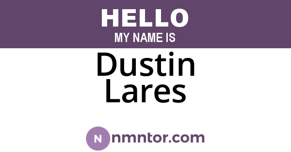 Dustin Lares