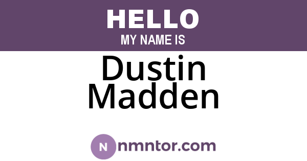 Dustin Madden