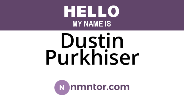 Dustin Purkhiser
