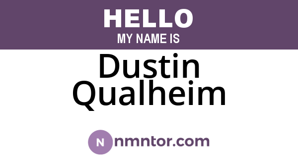 Dustin Qualheim