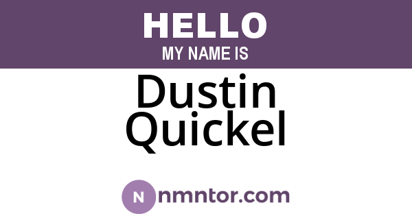 Dustin Quickel