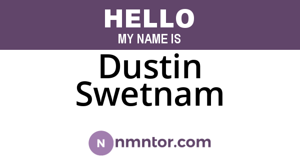 Dustin Swetnam