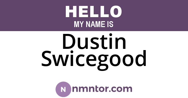 Dustin Swicegood