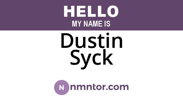 Dustin Syck