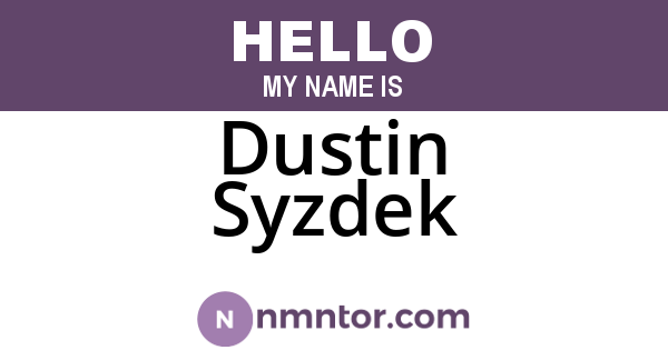 Dustin Syzdek