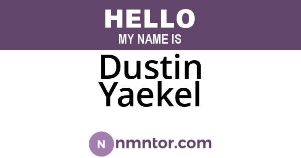 Dustin Yaekel