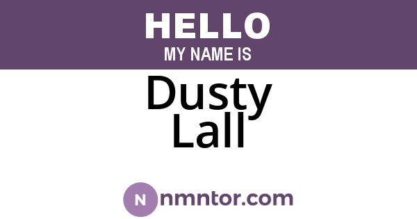 Dusty Lall