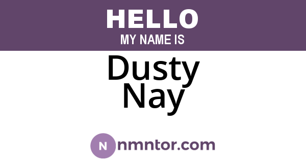 Dusty Nay