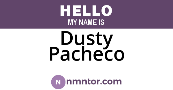 Dusty Pacheco