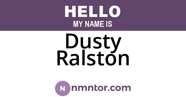 Dusty Ralston