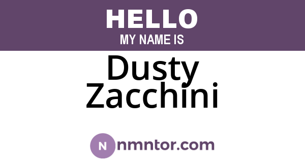 Dusty Zacchini