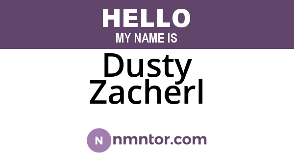Dusty Zacherl