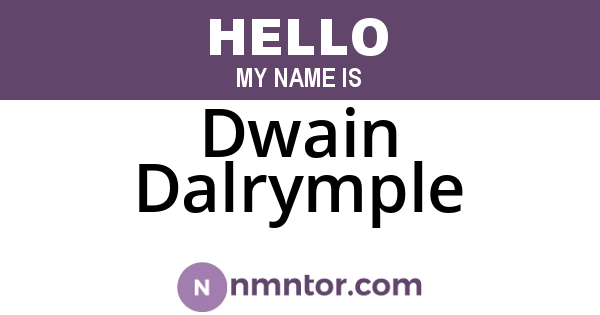 Dwain Dalrymple