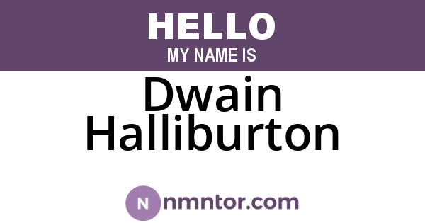Dwain Halliburton