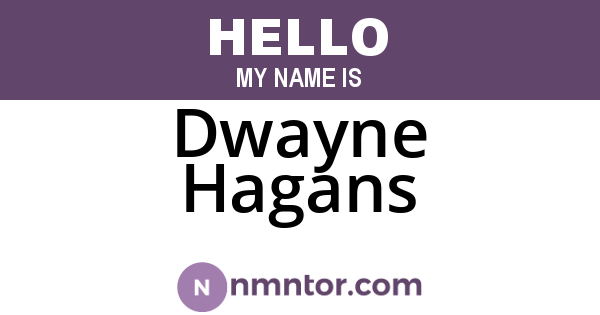 Dwayne Hagans