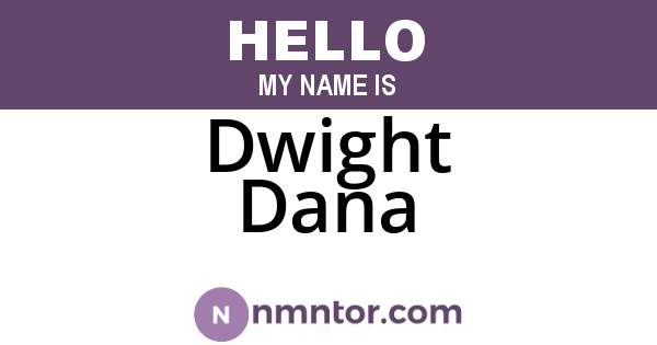Dwight Dana