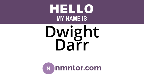 Dwight Darr