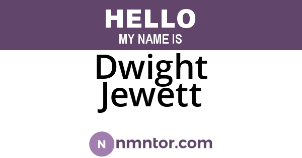 Dwight Jewett