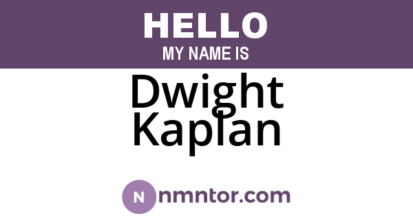 Dwight Kaplan