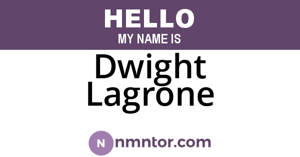 Dwight Lagrone