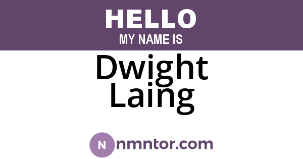 Dwight Laing