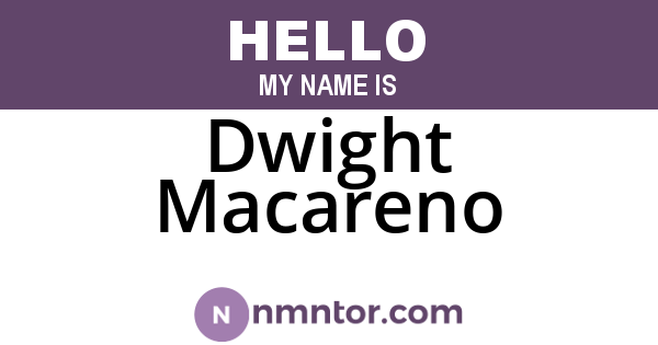 Dwight Macareno