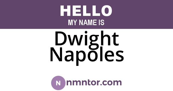 Dwight Napoles