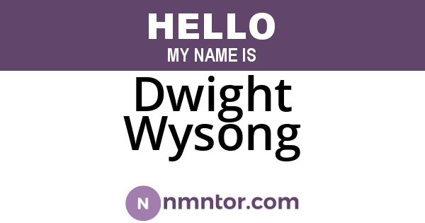Dwight Wysong