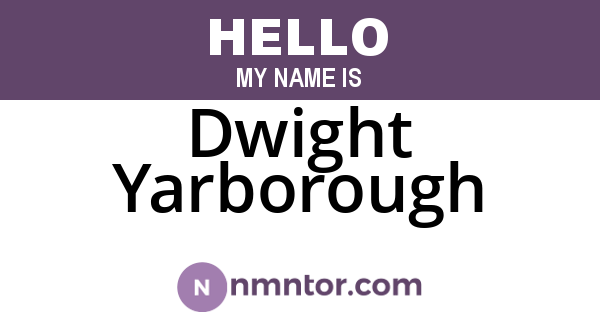 Dwight Yarborough