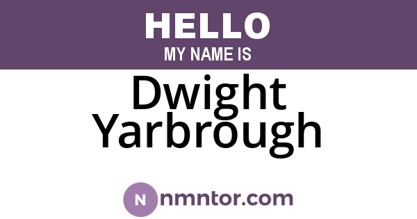 Dwight Yarbrough