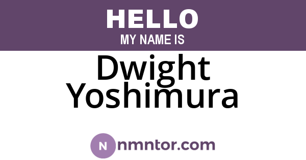 Dwight Yoshimura