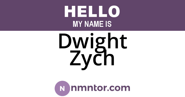 Dwight Zych