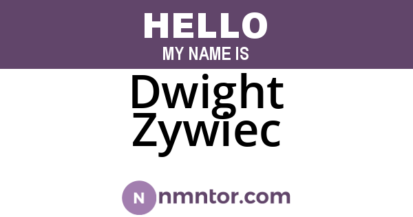 Dwight Zywiec