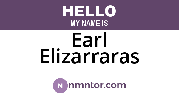 Earl Elizarraras