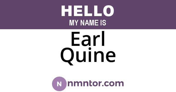 Earl Quine