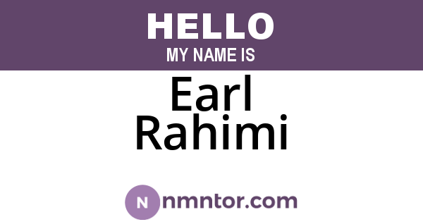 Earl Rahimi