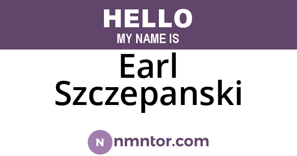 Earl Szczepanski