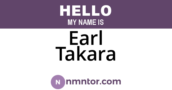 Earl Takara