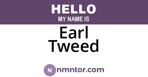 Earl Tweed