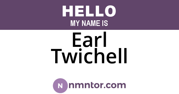 Earl Twichell
