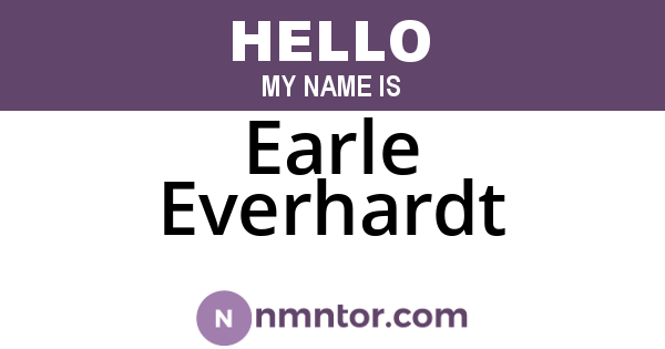 Earle Everhardt
