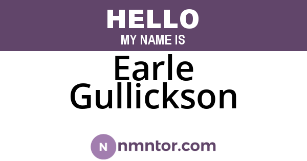 Earle Gullickson