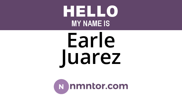 Earle Juarez