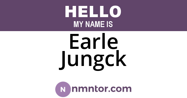 Earle Jungck