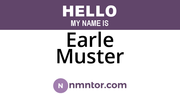 Earle Muster