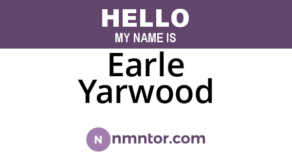 Earle Yarwood