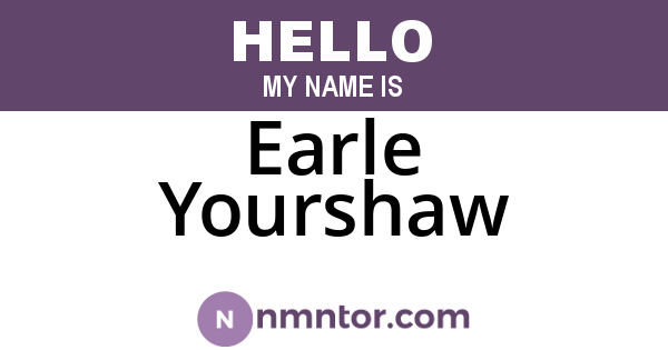 Earle Yourshaw