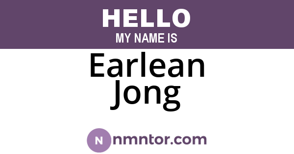 Earlean Jong
